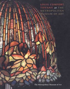 Paperback Louis Comfort Tiffany at the Metropolitan Museum of Art Book