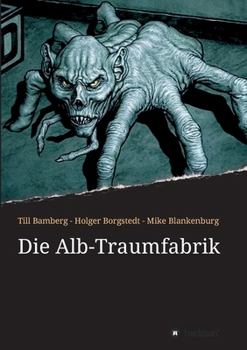 Paperback Die Alb-Traumfabrik [German] Book