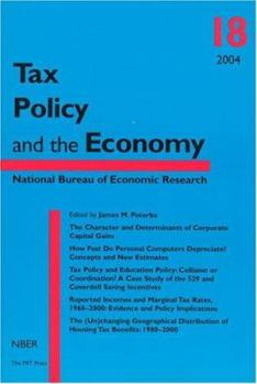 Tax Policy and the Economy - Book #18 of the Tax Policy and the Economy