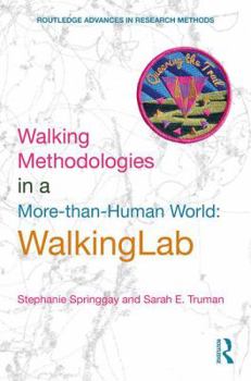 Hardcover Walking Methodologies in a More-Than-Human World: Walkinglab Book