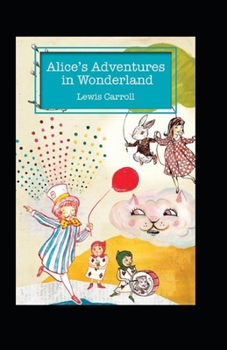Paperback Alice's Adventures in Wonderland Annotated Book