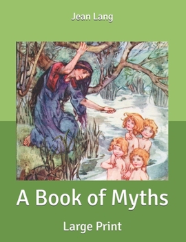 Paperback A Book of Myths: Large Print Book