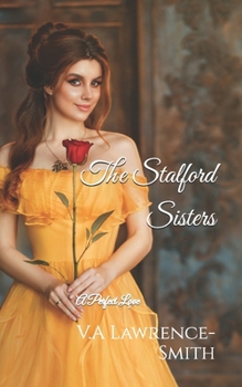 Paperback The Stalford Sisters: A Perfect Love Book