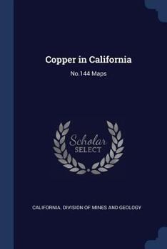 Paperback Copper in California: No.144 Maps Book