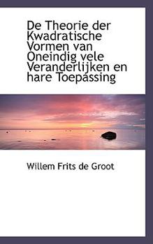Paperback de Theorie Der Kwadratische Vormen Van Oneindig Vele Veranderlijken En Hare Toepassing Book