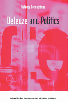 Deleuze and Politics - Book  of the Deleuze Connections