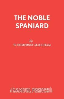 Paperback The Noble Spaniard Book