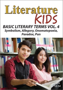 DVD Literature Kids - Basic Literary Terms - Volume Four - Symbolism, Allegory, Onomatopoeia, Paradox, Pun Book