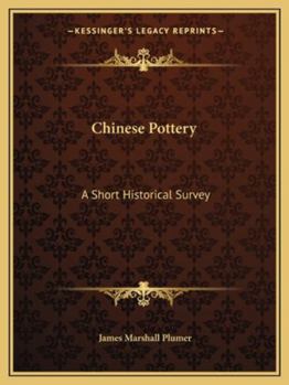 Paperback Chinese Pottery: A Short Historical Survey Book