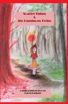 Paperback Scarlet Thims & the Luminous Twins: Book One - Being Me Ouranio Series Book