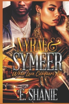 Paperback Nyrae & Symeer: When Love Conquers All Book