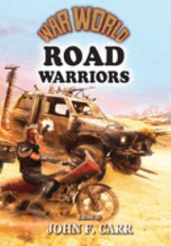 Hardcover War World: Road Warrior Book