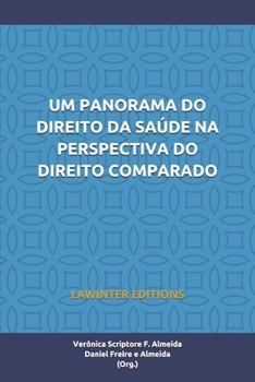 Paperback Um Panorama Do Direito Da Saúde Na Perspectiva Do Direito Comparado [Portuguese] Book