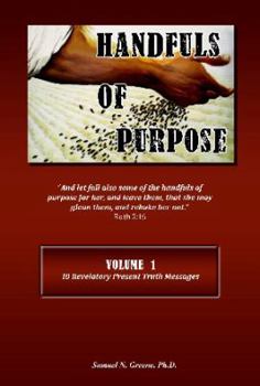 Paperback Handfuls of Purpose - Volume 1 Book