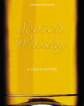 Hardcover Scotch Whisky: A Liquid History Book