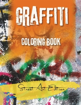 Paperback Graffiti Coloring Book: Street Art Edition Book