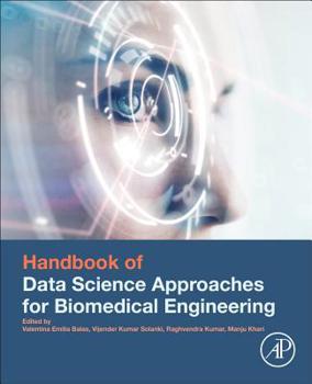 Paperback Handbook of Data Science Approaches for Biomedical Engineering Book