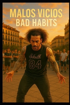 Paperback Malos Vicios - Bad Habits [Spanish] Book