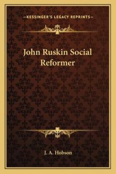 Paperback John Ruskin Social Reformer Book