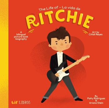 Life of / La vida de Ritchie (Bilingual: English/Spanish) (The Life of Series)