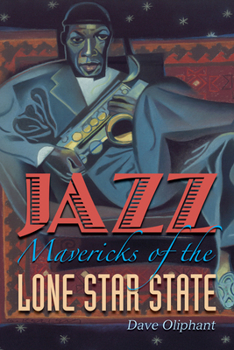 Paperback Jazz Mavericks of the Lone Star State Book