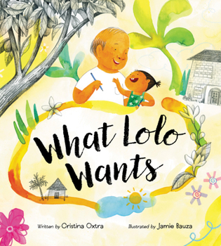 Hardcover What Lolo Wants Book