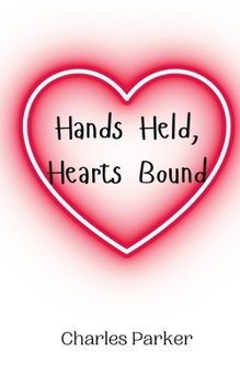 Paperback Hands Held, Hearts Bound Book