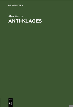 Hardcover Anti-Klages: Oder Von Der Würde Des Menschen [German] Book