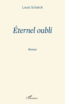 Paperback Eternel oubli [French] Book