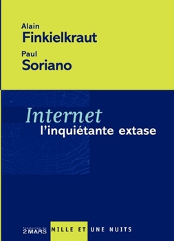 Paperback Internet, l'inquiétante extase [French] Book