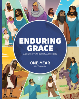 Paperback Enduring Grace: A Church Year Journal for Kids, One-Year Book