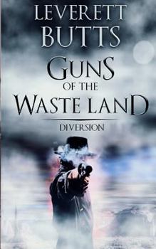 Paperback Guns of the Waste Land: Diversion Book