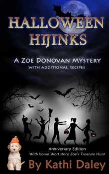 Halloween Hijinks - Book #1 of the Zoe Donovan Mystery