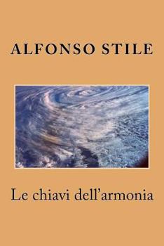 Paperback Le chiavi dell'armonia [Italian] Book