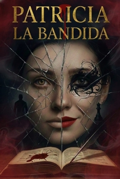 Paperback Patricia la Bandida [Spanish] Book