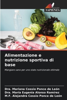 Paperback Alimentazione e nutrizione sportiva di base [Italian] Book