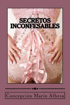 Paperback secretos inconfesables [Spanish] Book