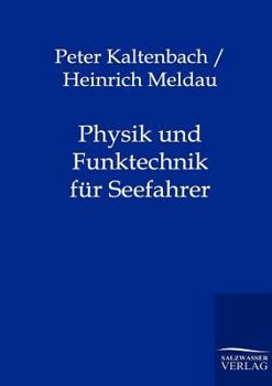 Paperback Physik und Funktechnik für Seefahrer [German] Book