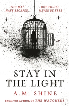 Paperback Stay in the Light: The Chilling Sequel to Hit Horror Novel the Watchers Book