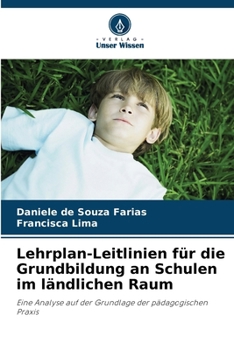 Paperback Lehrplan-Leitlinien für die Grundbildung an Schulen im ländlichen Raum [German] Book