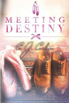 Meeting Destiny - Book #4 of the Destiny Series
