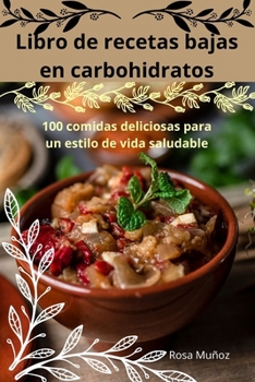 Paperback Libro de recetas bajas en carbohidratos [Spanish] Book