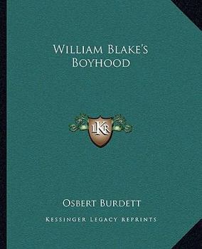 Paperback William Blake's Boyhood Book