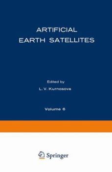 Paperback Artificial Earth Satellites: Volume 6 Book