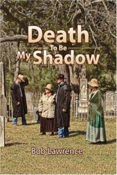 Paperback Death to Be My Shadow Book