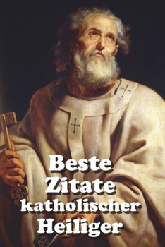 Paperback Beste Zitate katholischer Heiliger [German] Book