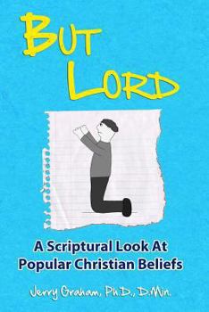 Paperback But Lord: A Hebrew Roots Apologetic of Popular Christian Beliefs Book