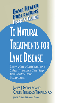 Hardcover User's Guide to Natural Treatments for Lyme Disease Book
