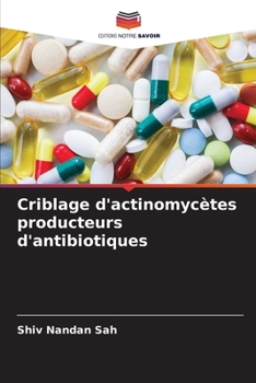Paperback Criblage d'actinomycètes producteurs d'antibiotiques [French] Book