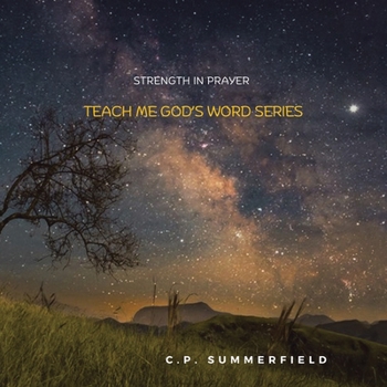 Paperback Teach Me God's Word Series: Strength in Prayer Book